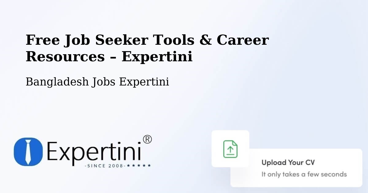 Free Job Seeker Tools & Career Resources – Habiganj - Habiganj, Bangladesh Jobs Expertini